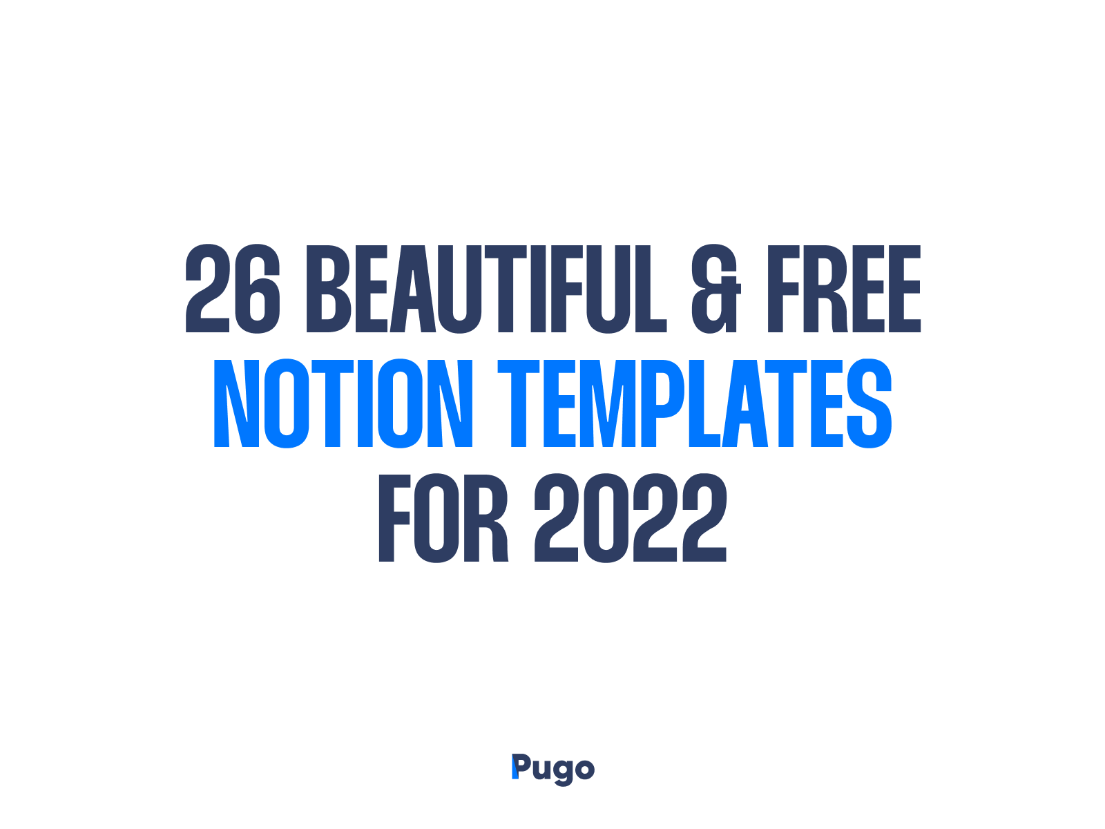 26 Beautiful & Free Notion Templates – 2023