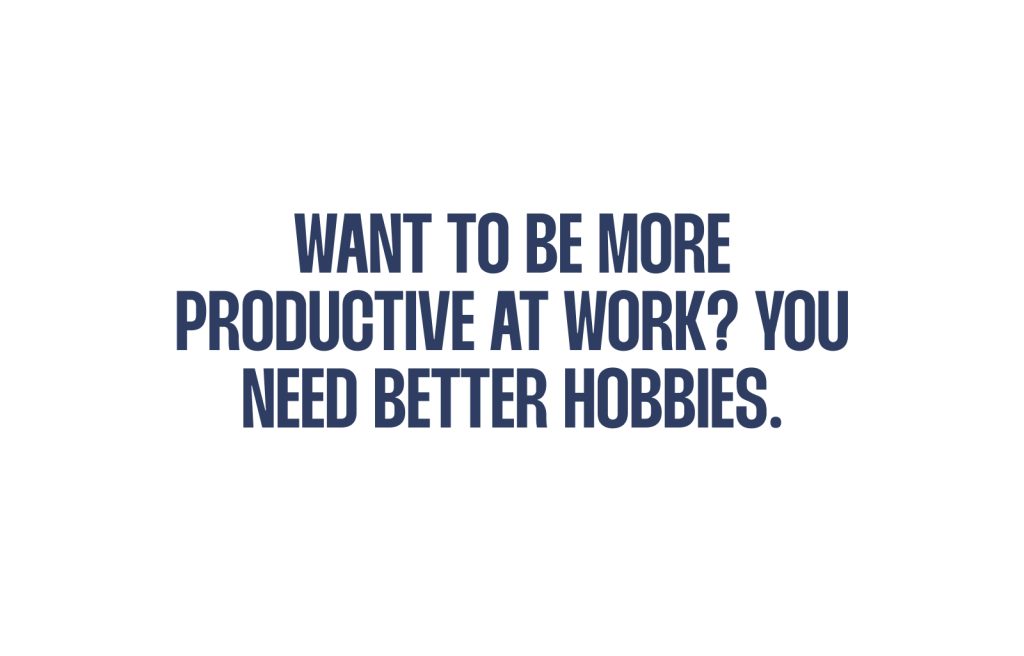 Be More Productive at Work