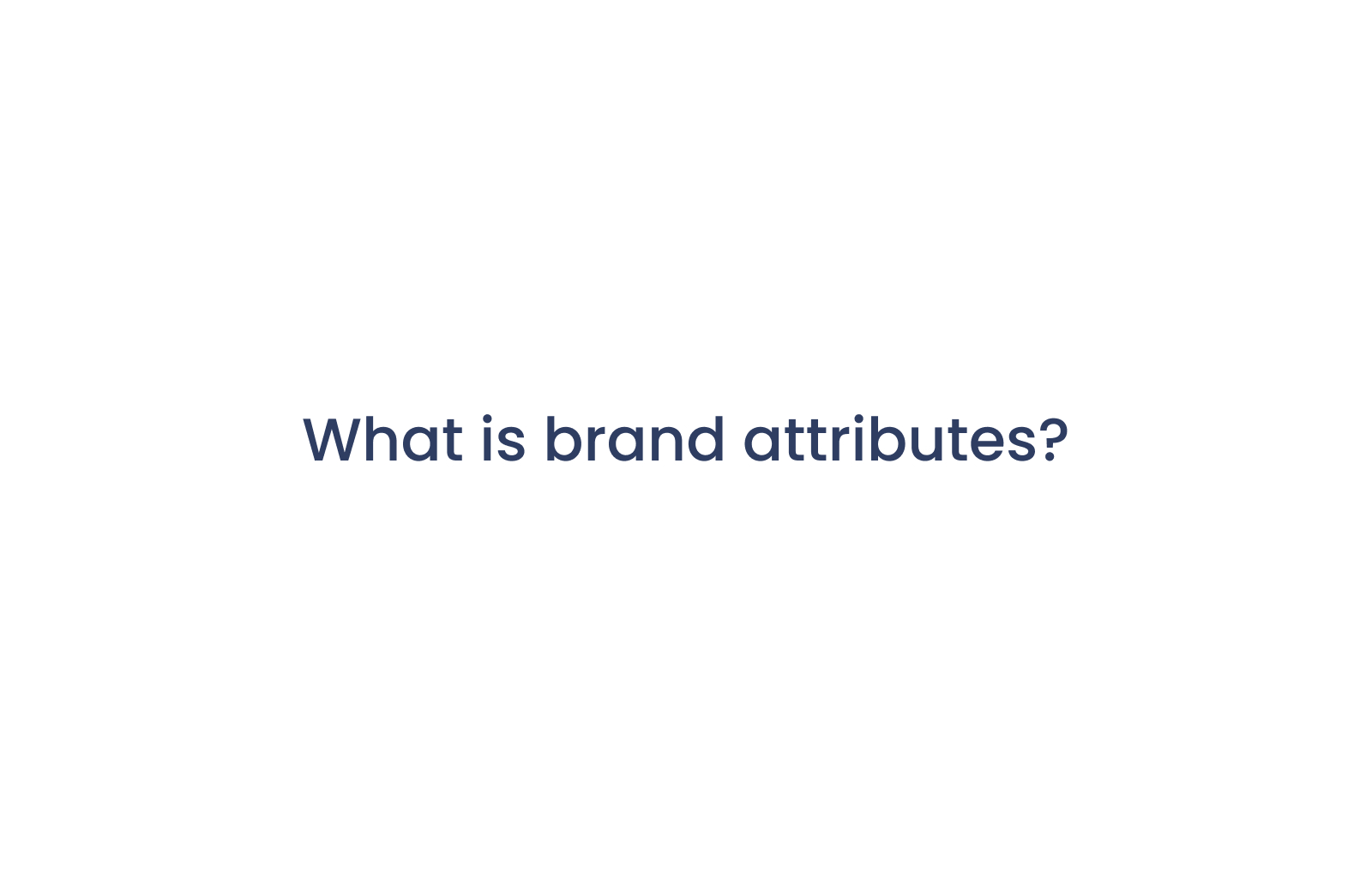What is brand attributes?