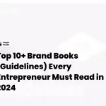 Top 10+ Brand Books (Guidelines) Every Entrepreneur Must Read in 2024