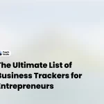 The Ultimate List of Business Trackers You Need!